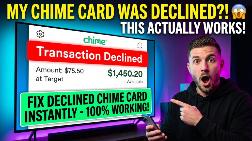 Chime Card Active But Declined